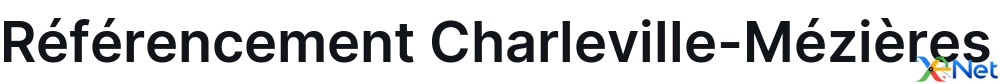 Référencement Charleville-Mézières